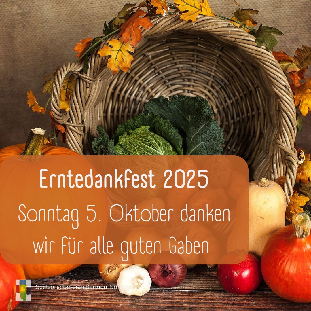Erntedankfest 2025, Sonntag 05. Oktober