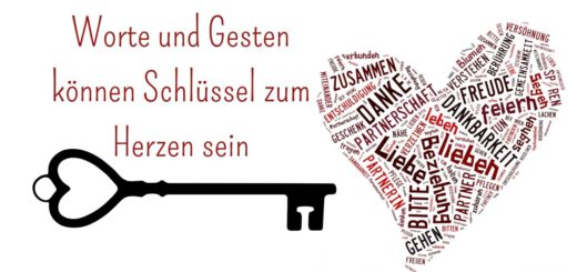 Banner zum Thema: Worte und Gesten können Schlüssel zum Herzen sein