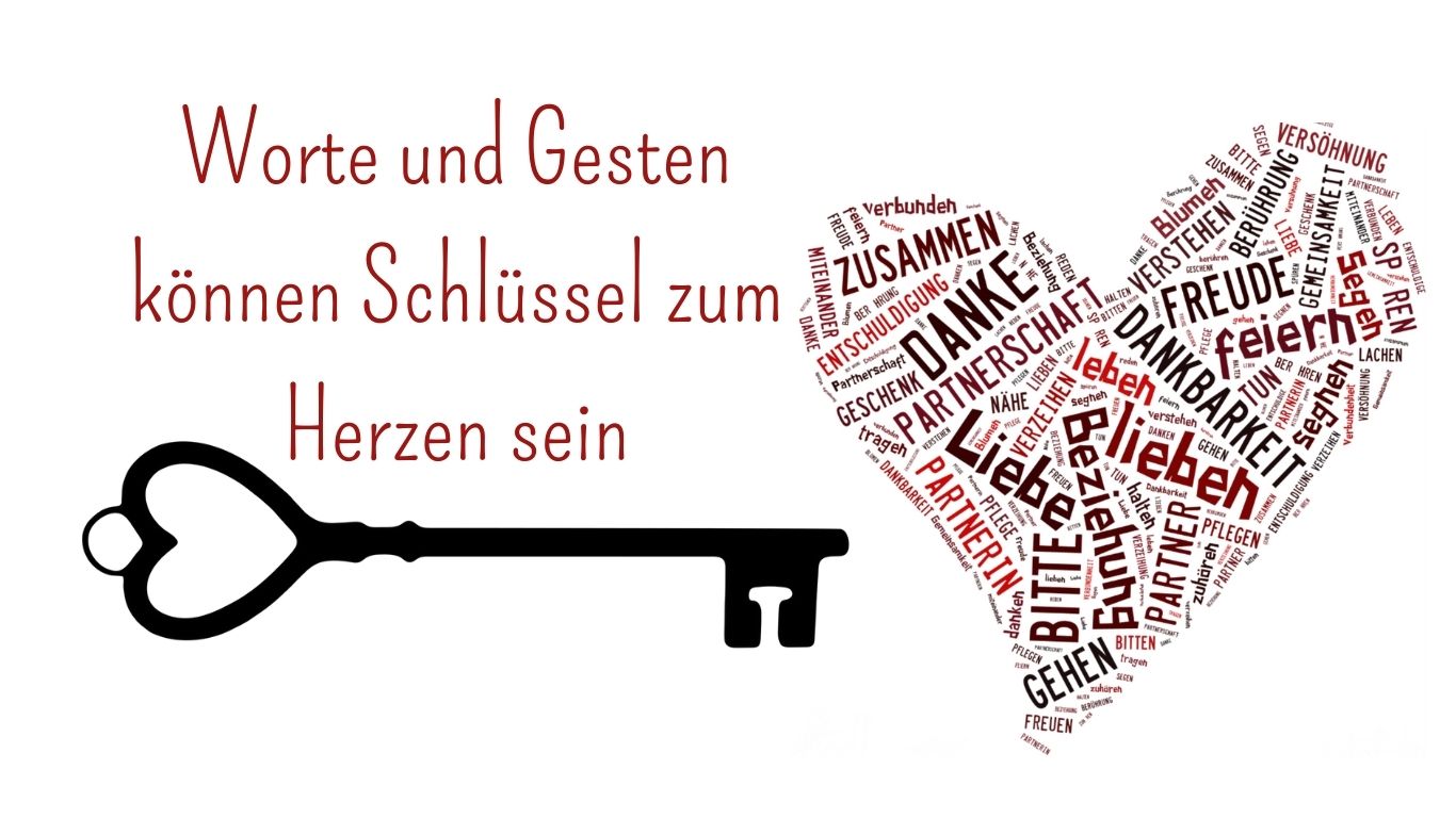 Banner zum Thema: Worte und Gesten können Schlüssel zum Herzen sein
