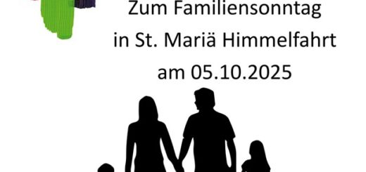 Familiensonntag St. Mariä Himmelfahrt, 05.10.2025